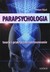 Książka ePub Parapsychologia - Ryzl Milan