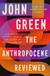 Książka ePub The Anthropocene Reviewed - Green John