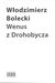 Książka ePub Wenus z Drohobycza - Bolecki WÅ‚odzimierz