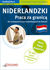 Książka ePub Niderlandzki - Praca za granicÄ… + CD | - zbiorowa Praca