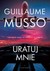 Książka ePub Uratuj mnie Guillaume Musso ! - Guillaume Musso