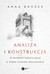 Książka ePub Analiza i konstrukcja | ZAKÅADKA GRATIS DO KAÅ»DEGO ZAMÃ“WIENIA - BroÅ¼ek Anna