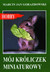 Książka ePub MÃ³j krÃ³liczek miniaturowy Marcin Jan Gorazdowski - zakÅ‚adka do ksiÄ…Å¼ek gratis!! - Marcin Jan Gorazdowski