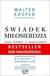 Książka ePub Åšwiadek miÅ‚osierdzia - Walter Kasper