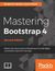 Książka ePub Mastering Bootstrap 4 - Second Edition - Benjamin Jakobus, Jason Marah