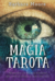 Książka ePub Magia Tarota - Moore Barbara