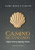 Książka ePub Camino de Santiago. MiÄ™dzy historiÄ…, legendÄ…... - brak