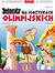 Książka ePub Asteriks na igrzyskach olimpijskich. Asteriks. Tom 12 - Rene Goscinny, Albert Uderzo