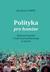 Książka ePub Polityka pro homine. Wybrane kwestie z Å¼ycia... | ZAKÅADKA GRATIS DO KAÅ»DEGO ZAMÃ“WIENIA - Mazur Jan