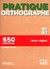 Książka ePub Pratique Orthographe - Niveaux B1/B2 - Livre + CorrigÃ©s - Chollet Isabelle, Robert Jean-Michel