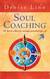 Książka ePub Soul Coaching, 28 dni na odkrycie swojego prawdziwego 