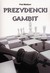 Książka ePub Prezydencki gambit - brak