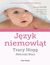 Książka ePub JÄ™zyk niemowlÄ…t - Tracy Hogg, Melinda Blau