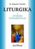 Książka ePub Liturgika T.1 - Ks. BogusÅ‚aw Nadolski TChr