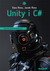 Książka ePub Unity i C# Podstawy programowania gier - Ewa Ross, Jacek Ross