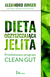 Książka ePub Dieta oczyszczajÄ…ca jelita. PrzeÅ‚omowy program CLEAN GUT - Alejandro Junger