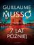 Książka ePub 7 LAT PÃ“Å¹NIEJ - Guillaume Musso