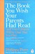 Książka ePub The Book You Wish Your Parents - Perry Philippa