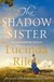 Książka ePub The Shadow Sister - Riley Lucinda