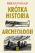 Książka ePub KrÃ³tka historia archeologii - brak