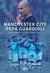 Książka ePub Manchester City Pepa Guardioli Budowa superdruÅ¼yny - MartÃ­n Lu, BallÃºs Pol