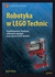 Książka ePub Robotyka w LEGO Technic Mark Rollins ! - Mark Rollins