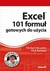 Książka ePub Excel 101 formuÅ‚ gotowych do uÅ¼ycia Michael Alexander - zakÅ‚adka do ksiÄ…Å¼ek gratis!! - Michael Alexander