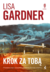 Książka ePub Krok za tobÄ… - Gardner Lisa