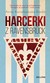 Książka ePub Harcerki z Ravensbruck - Anna Maria Kwiatkowska-Bieda