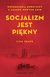 Książka ePub Socjalizm jest piÄ™kny - Lijia Zhang