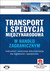 Książka ePub Transport i spedycja miÄ™dzynarodowa w handlu zagranicznym - brak