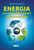 Książka ePub Energia ze ÅºrÃ³deÅ‚ odnawialnych i jej wykorzystanie - brak