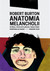Książka ePub Anatomia Melancholii | - Burton Robert