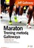 Książka ePub Maraton. Trening metodÄ… Gallowaya [KSIÄ„Å»KA] - Jeff Galloway