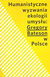 Książka ePub Humanistyczne wyzwania ekologii umysÅ‚u: Gregory Bateson w Polsce - brak