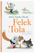 Książka ePub Felek i Tola - Vanden Heede Sylvia