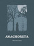 Książka ePub Anachoreta SÅ‚awomir Jaksa - zakÅ‚adka do ksiÄ…Å¼ek gratis!! - SÅ‚awomir Jaksa
