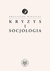 Książka ePub Kryzys i socjologia Krzysztof Wielecki ! - Krzysztof Wielecki