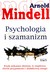 Książka ePub Psychologia i szamanizm - Arnold Mindell [KSIÄ„Å»KA] - Arnold Mindell