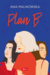 Książka ePub Plan B | - Malinowska Ania