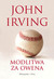 Książka ePub Modlitwa za Owena John Irving - zakÅ‚adka do ksiÄ…Å¼ek gratis!! - John Irving