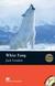 Książka ePub Macmillan Readers White Fang (Elementary) - Jack London