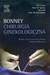 Książka ePub Bonney Chirurgia ginekologiczna Tito Lopes ! - Tito Lopes