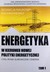 Książka ePub Energetyka. W kierunku nowej polityki energetycznej (Tom 1) [KSIÄ„Å»KA] - brak
