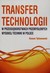 Książka ePub Transfer technologii w przedsiÄ™biorstwach przemysÅ‚ - brak