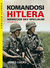 Książka ePub Komandosi Hitlera - Lucas James