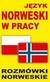 Książka ePub JÄ™zyk norweski w pracy. RozmÃ³wki norweskie - praca zbiorowa