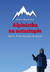Książka ePub Alpinistka na autostopie. Tom 1. Przez Karpaty na Ararat - Anna Borecka