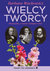 Książka ePub Wielcy TwÃ³rcy - Wachowicz Barbara