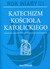 Książka ePub Katechizm KoÅ›cioÅ‚a Katolickiego maÅ‚y B6 - zbiorowa Praca